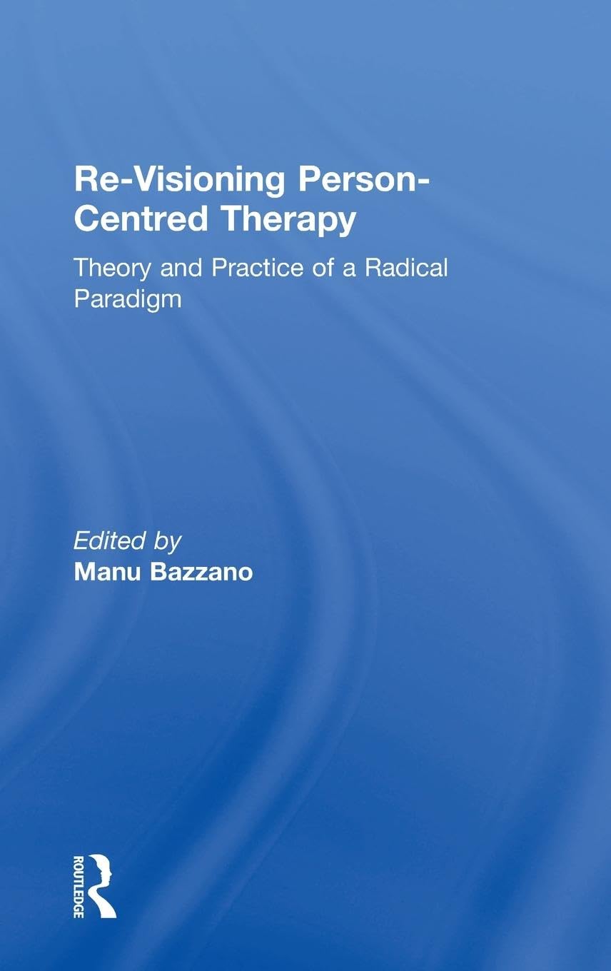 Re-Visioning Person-Centred Therapy Medicine