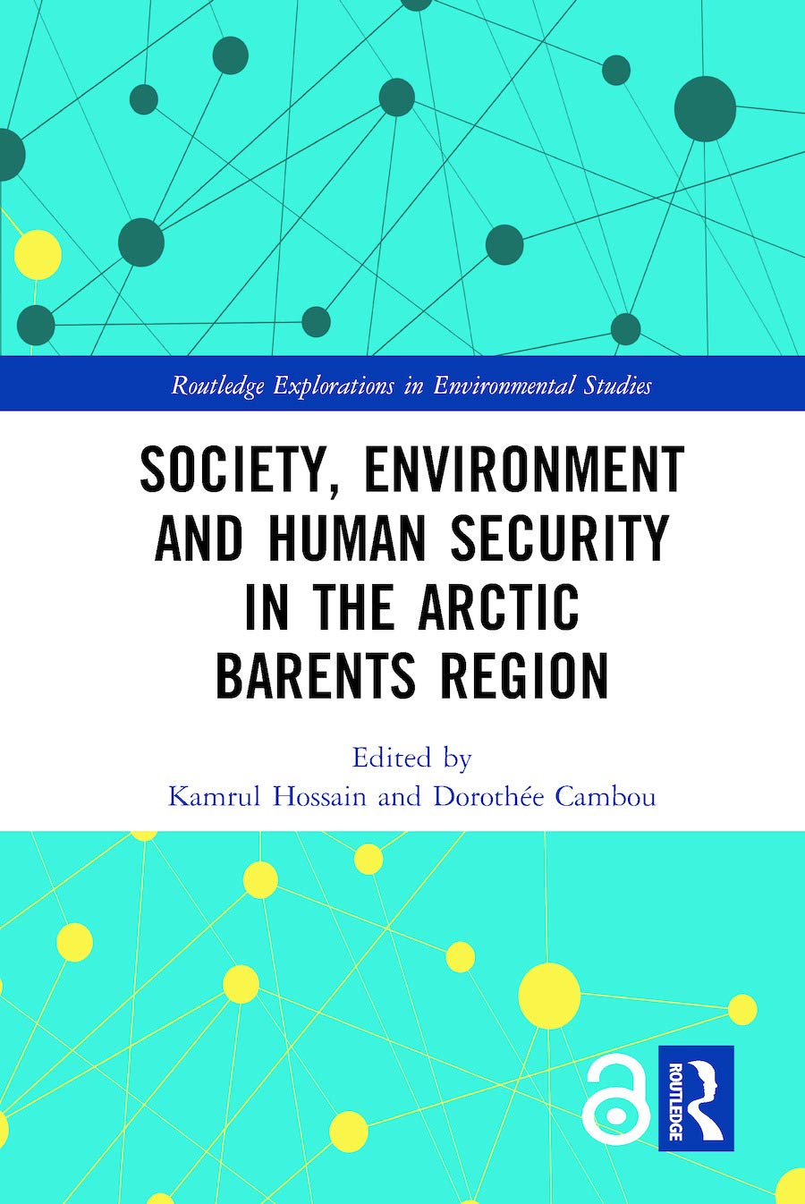 Society, Environment and Human Security in the Arctic Barents Region Social Sciences