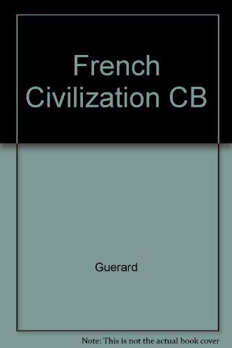 French Civilization: From Its Origins to the Close of the Middle Ages Leisure, Home & Garden
