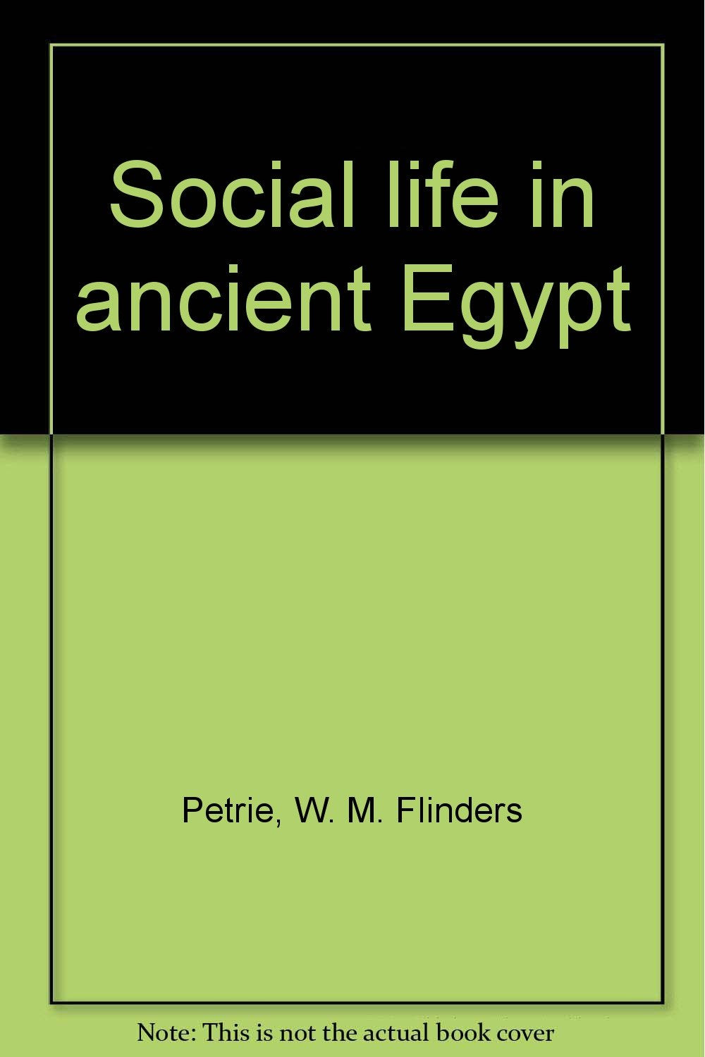Social life in ancient Egypt Books
