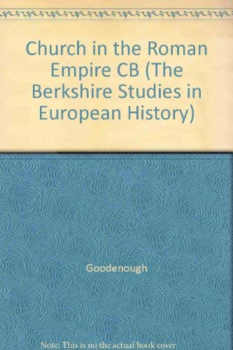 The Church in the Roman Empire (The Berkshire Studies in European History) Religion & Esotericism