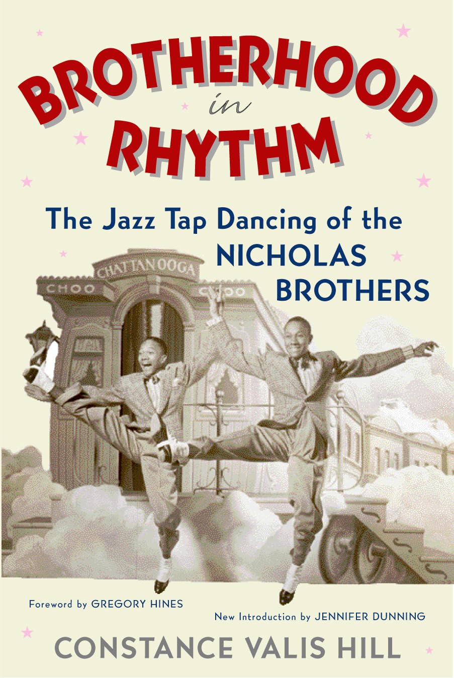 Brotherhood In Rhythm: The Jazz Tap Dancing of the Nicholas Brothers Art & Literature
