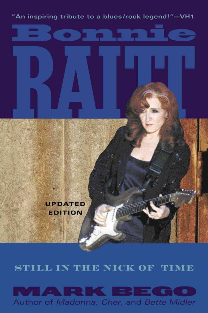 Bonnie Raitt: Still in the Nick of Time Pop culture
