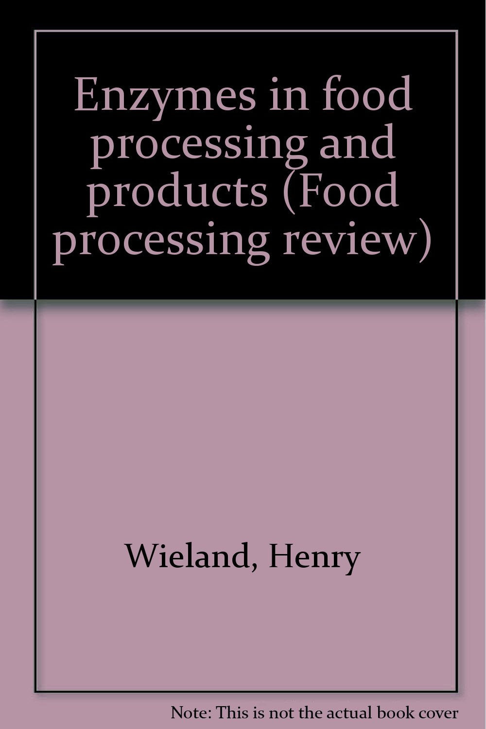 Enzymes in food processing and products (Food processing review) Books