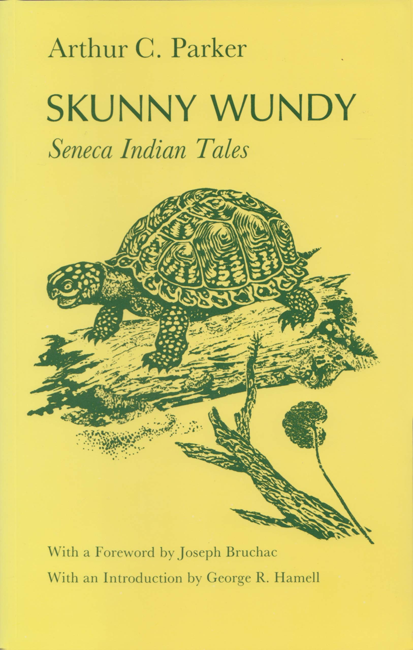 Skunny Wundy: Seneca Indian Tales (Iroquois & Their Neighbors) Books