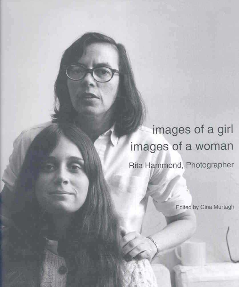 Images of a Girl, Images of Woman: Rita Hammond, American Photographer Travel Books
