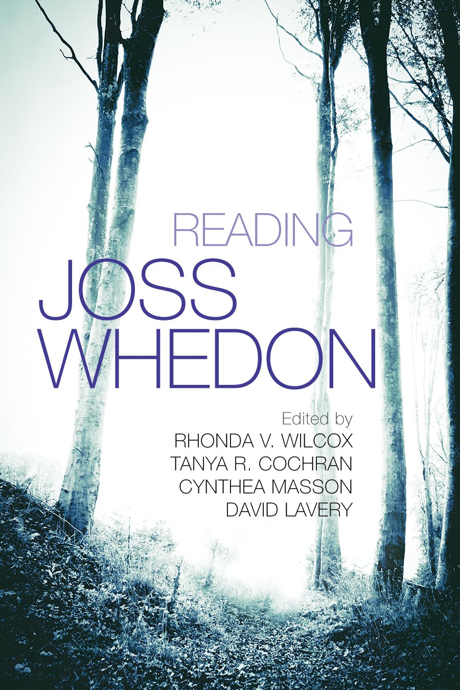Reading Joss Whedon (Television and Popular Culture) Social Sciences