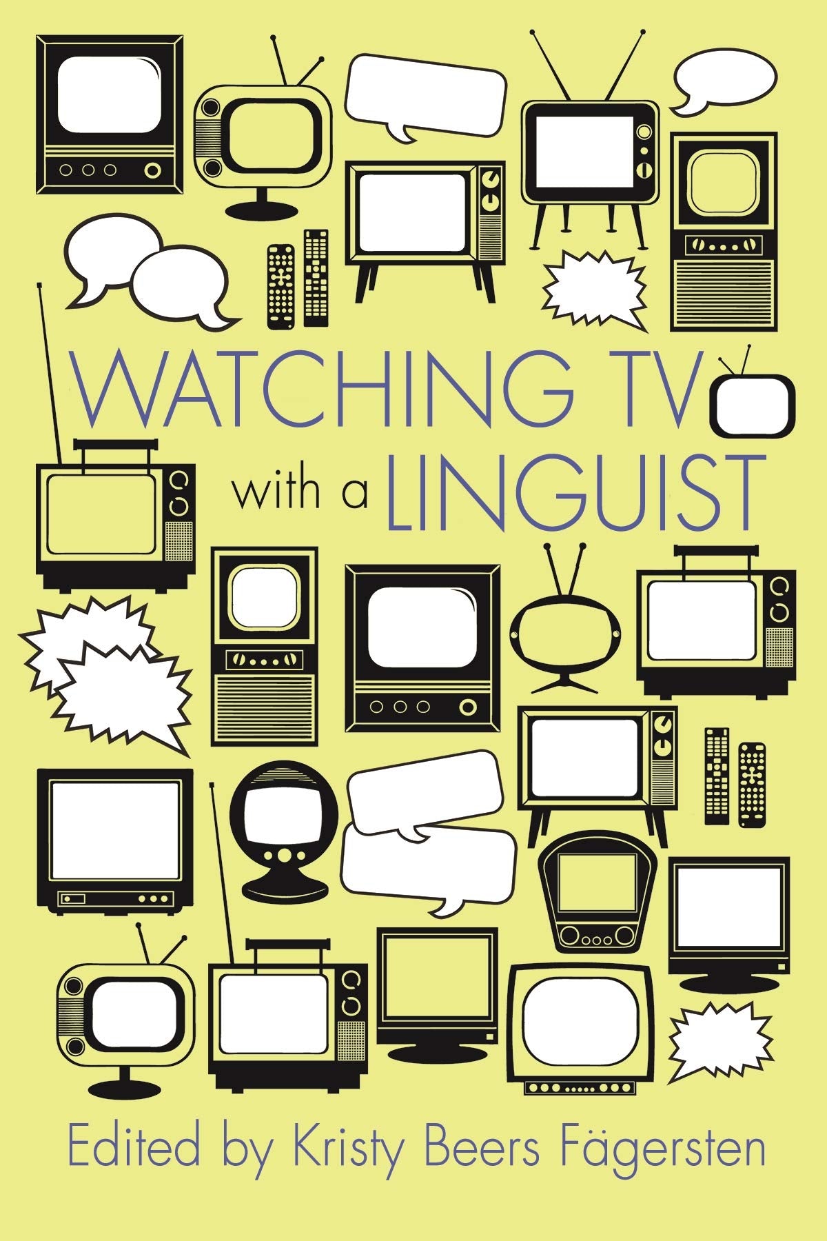 Watching TV with a Linguist Media & Communication