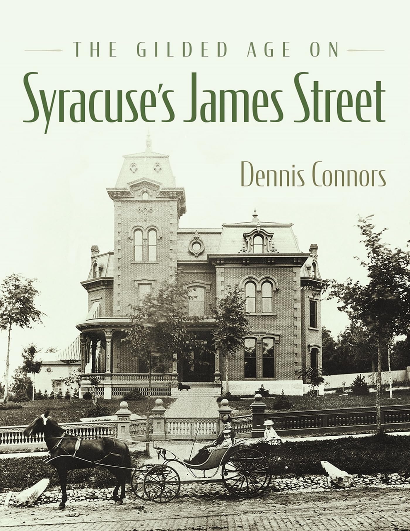The Gilded Age on Syracuse's James Street (New York State) Architecture