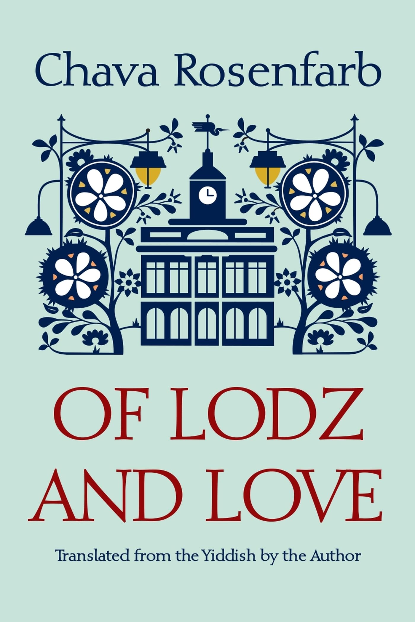 Of Lodz and Love (Library of Modern Jewish Literature) Historical Fiction
