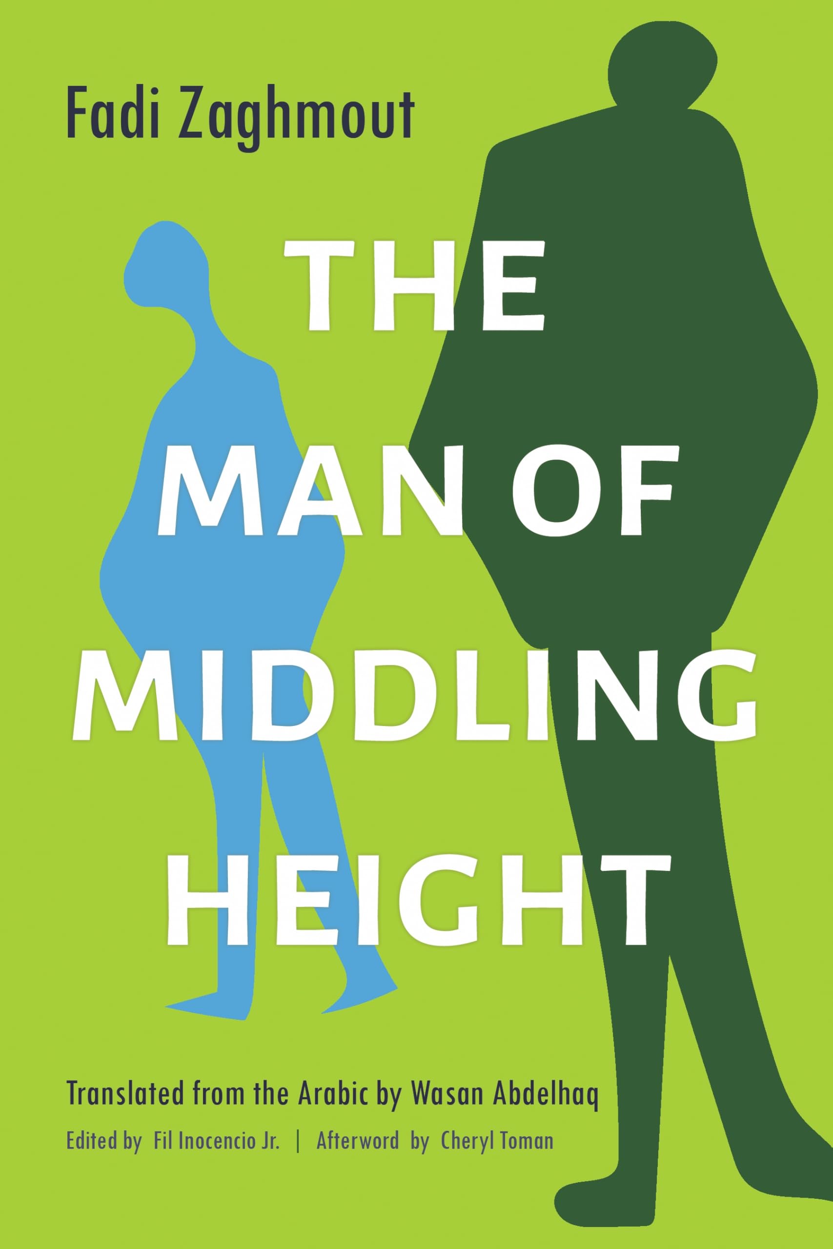 The Man of Middling Height (Middle East Literature in Translation) Social Sciences
