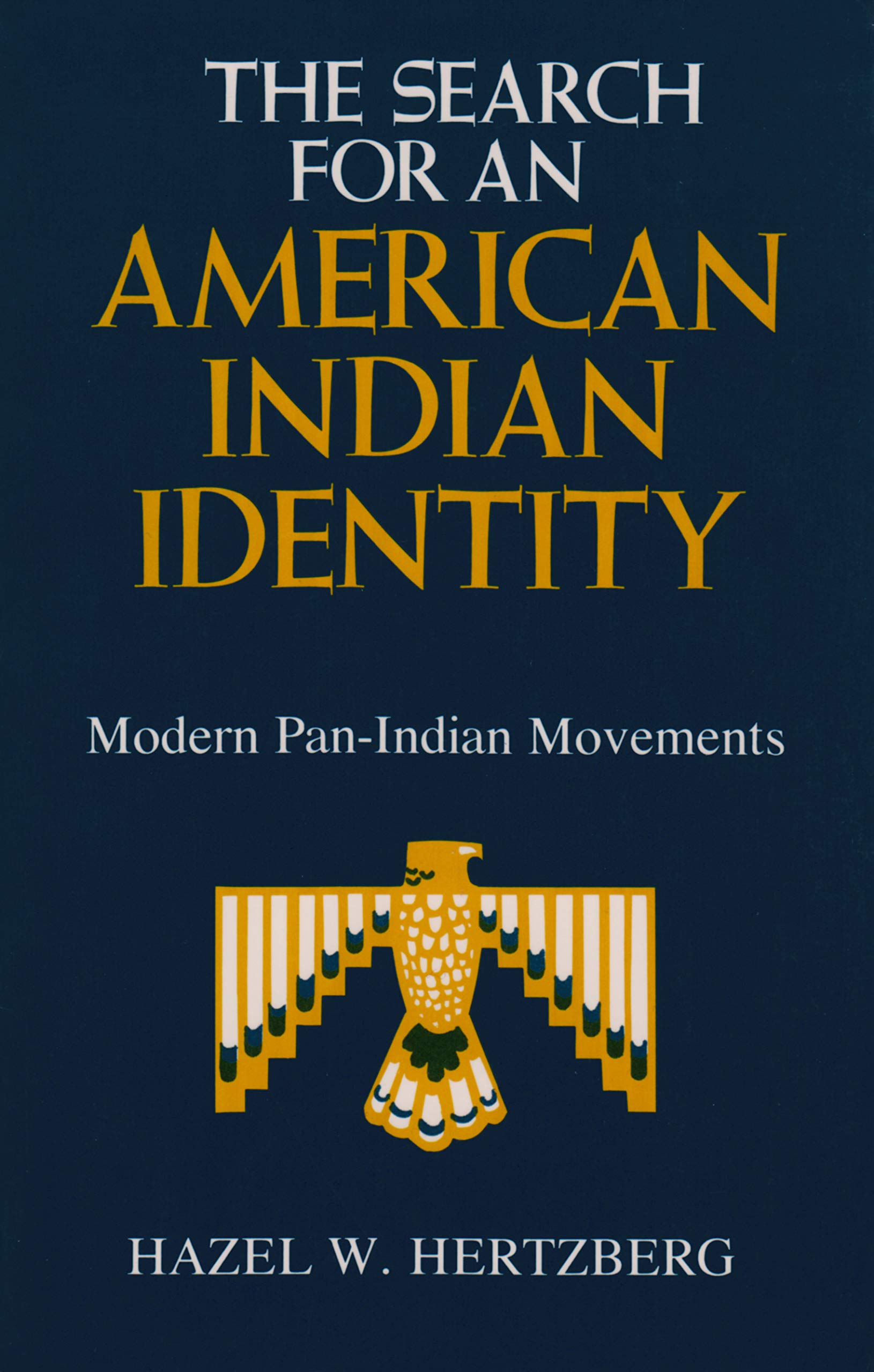 The Search for an American Indian Identity: Modern Pan-Indian Movements book