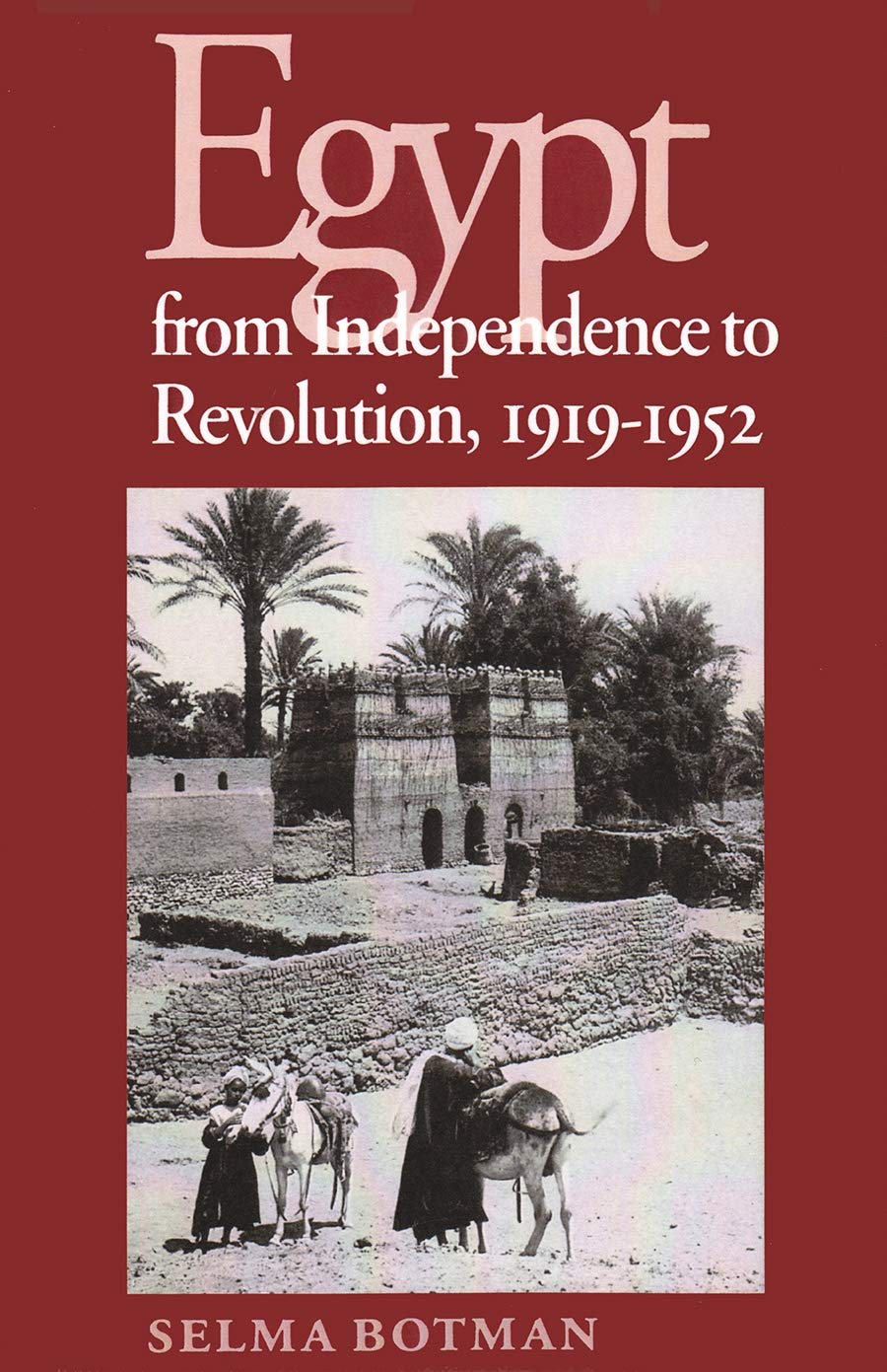 Egypt from Independence to Revolution, 1919-1952 Social Sciences