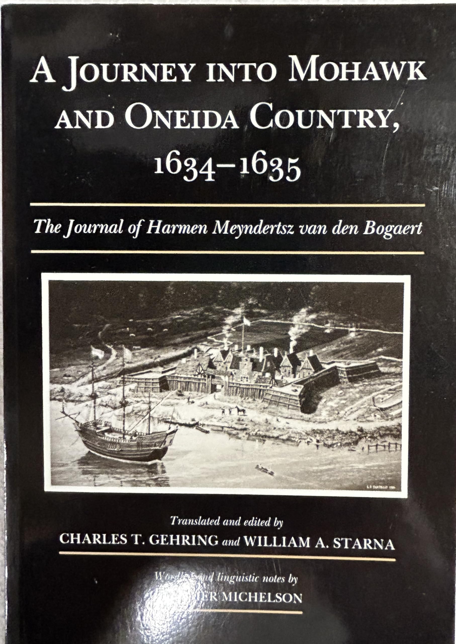 A Journey into Mohawk and Oneida Country, 1634-1635: The Journal of Harmen Meyndertsz Van Den Bogaert book