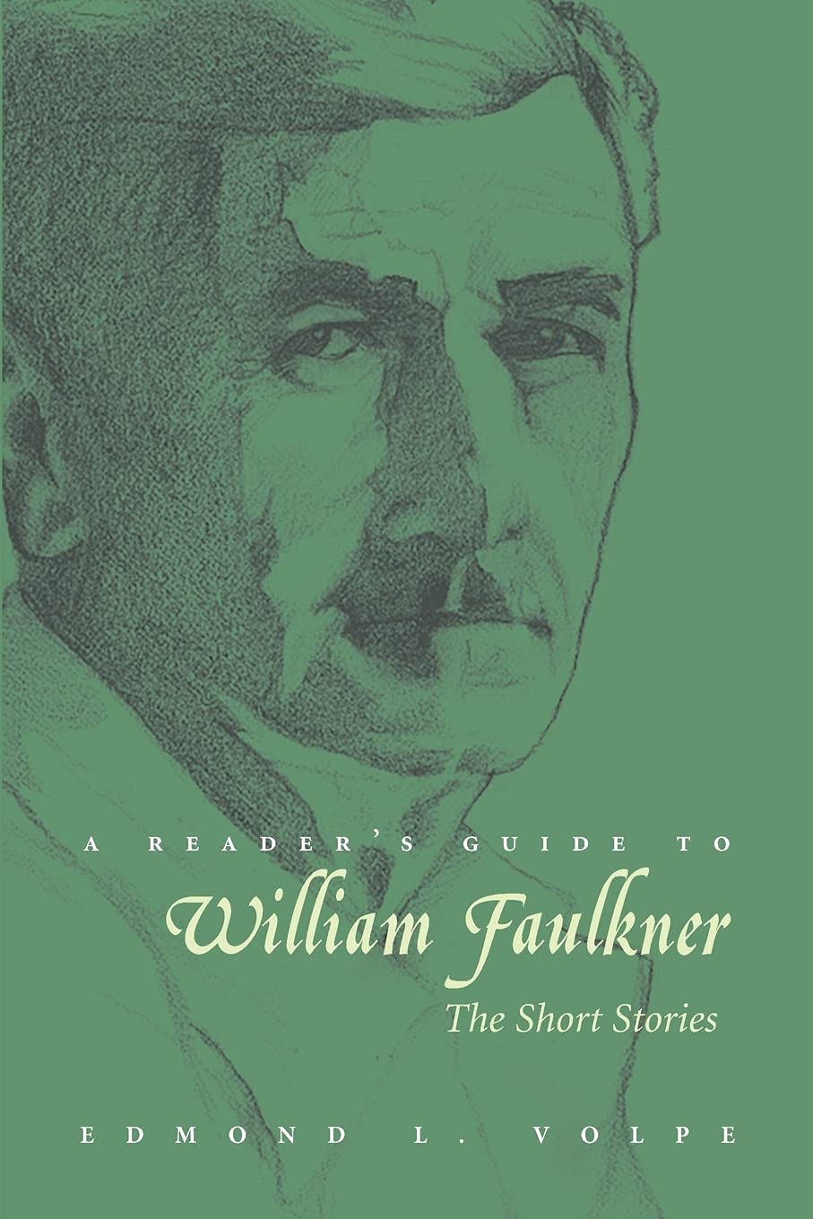 A Reader's Guide to William Faulkner: The Short Stories (Reader's Guides) Contemporary literature