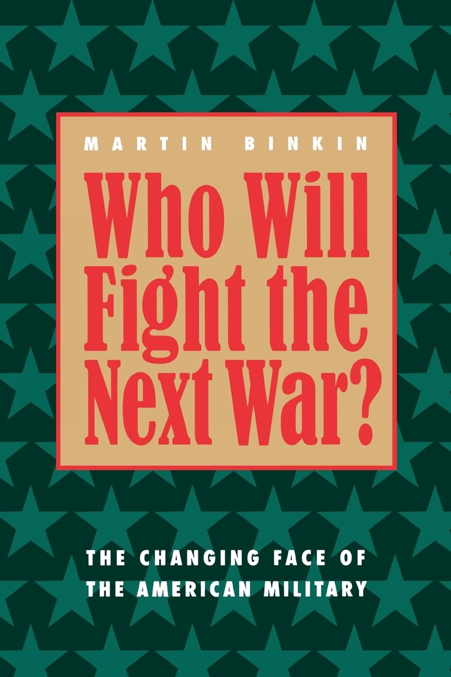 Product Image: Who Will Fight the Next War?