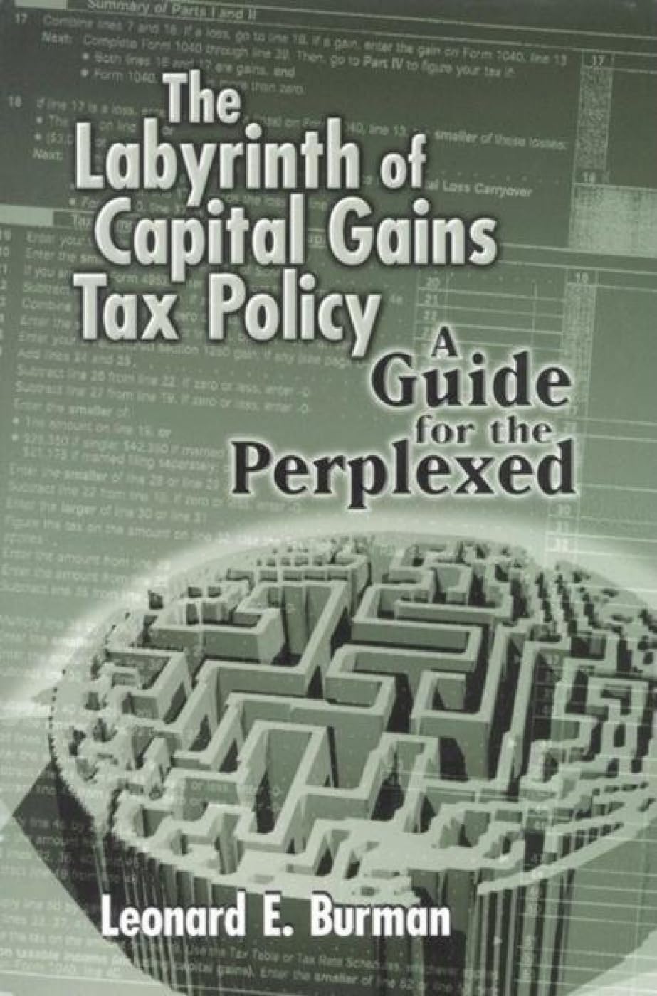 Labyrinth of Capital Gains Tax Policy Business, Finance & Career
