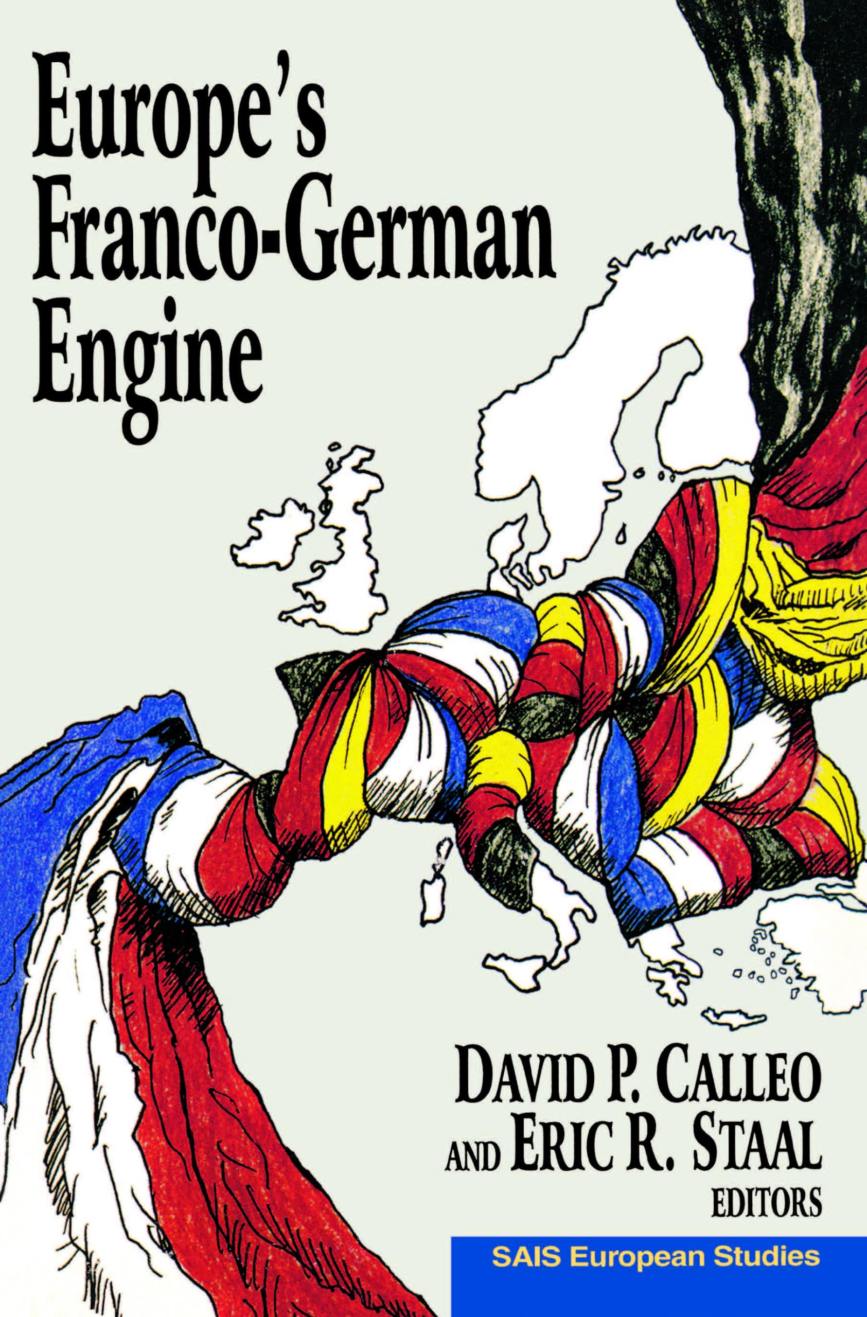 Europe's Franco-German Engine (Sais European Studies, 6, Band 6) Law