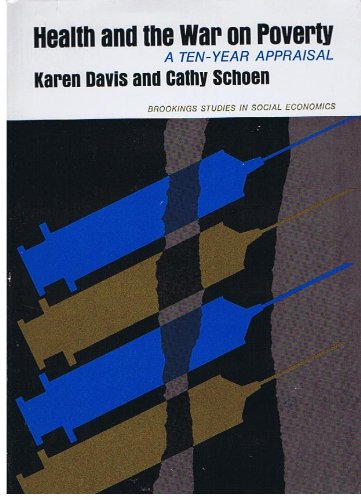 Health and the War on Poverty: A Ten-Year Appraisal (Studies in Social Economics) Social Sciences