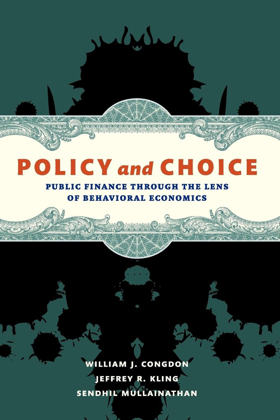 Policy and Choice: Public Finance through the Lens of Behavioral Economics book