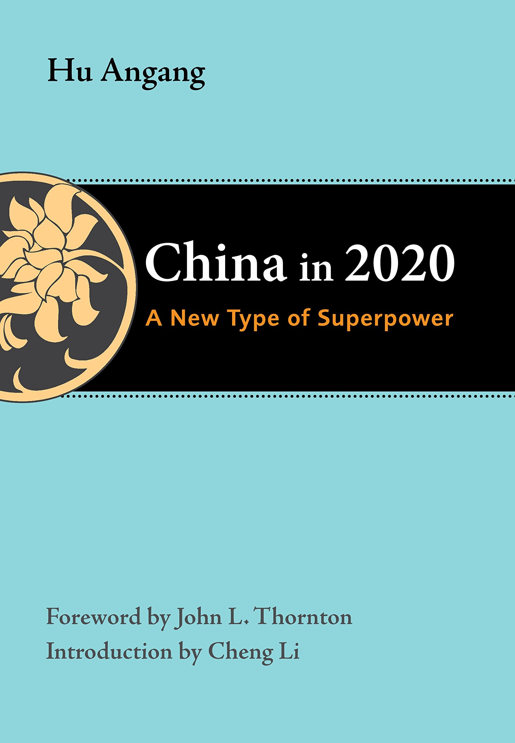 China in 2020: A New Type of Superpower (Thornton Center Chinese Thinkers) Law