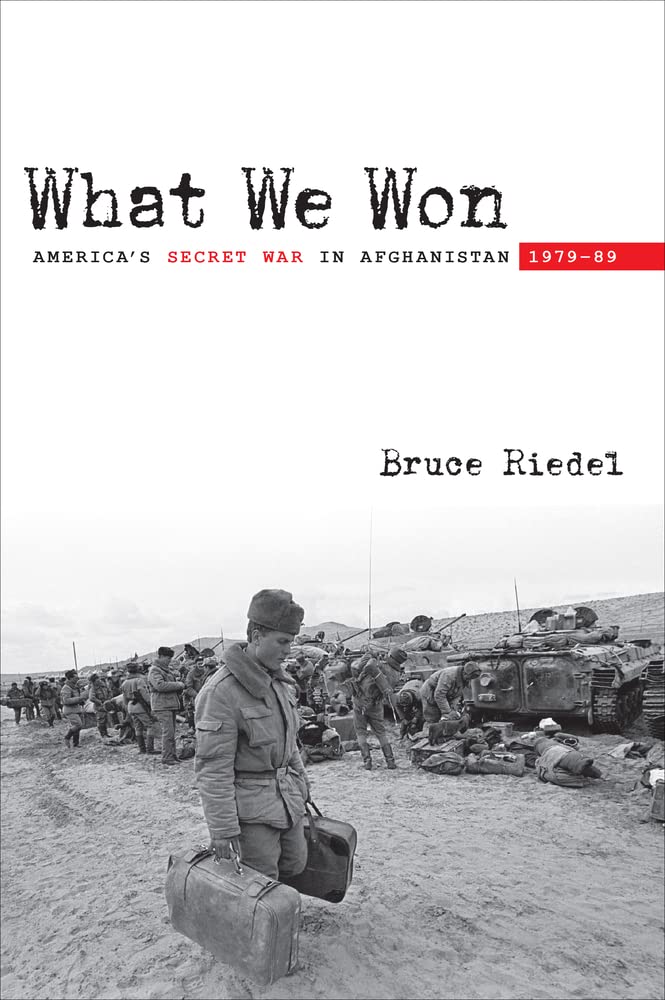 What We Won: America's Secret War in Afghanistan, 1979-89 book