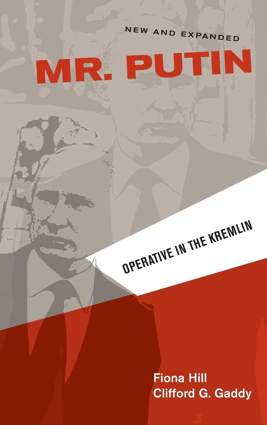 Mr. Putin REV: Operative in the Kremlin (Geopolitics in the 21st Century) Law