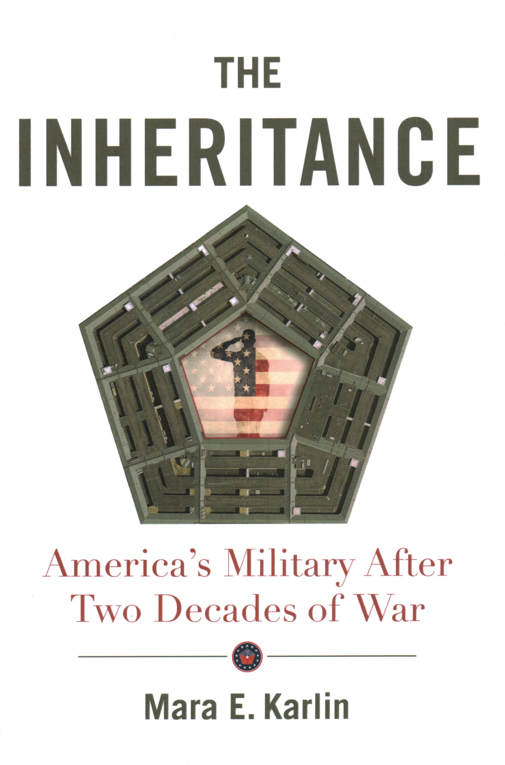 The Inheritance: America's Military After Two Decades of War Law