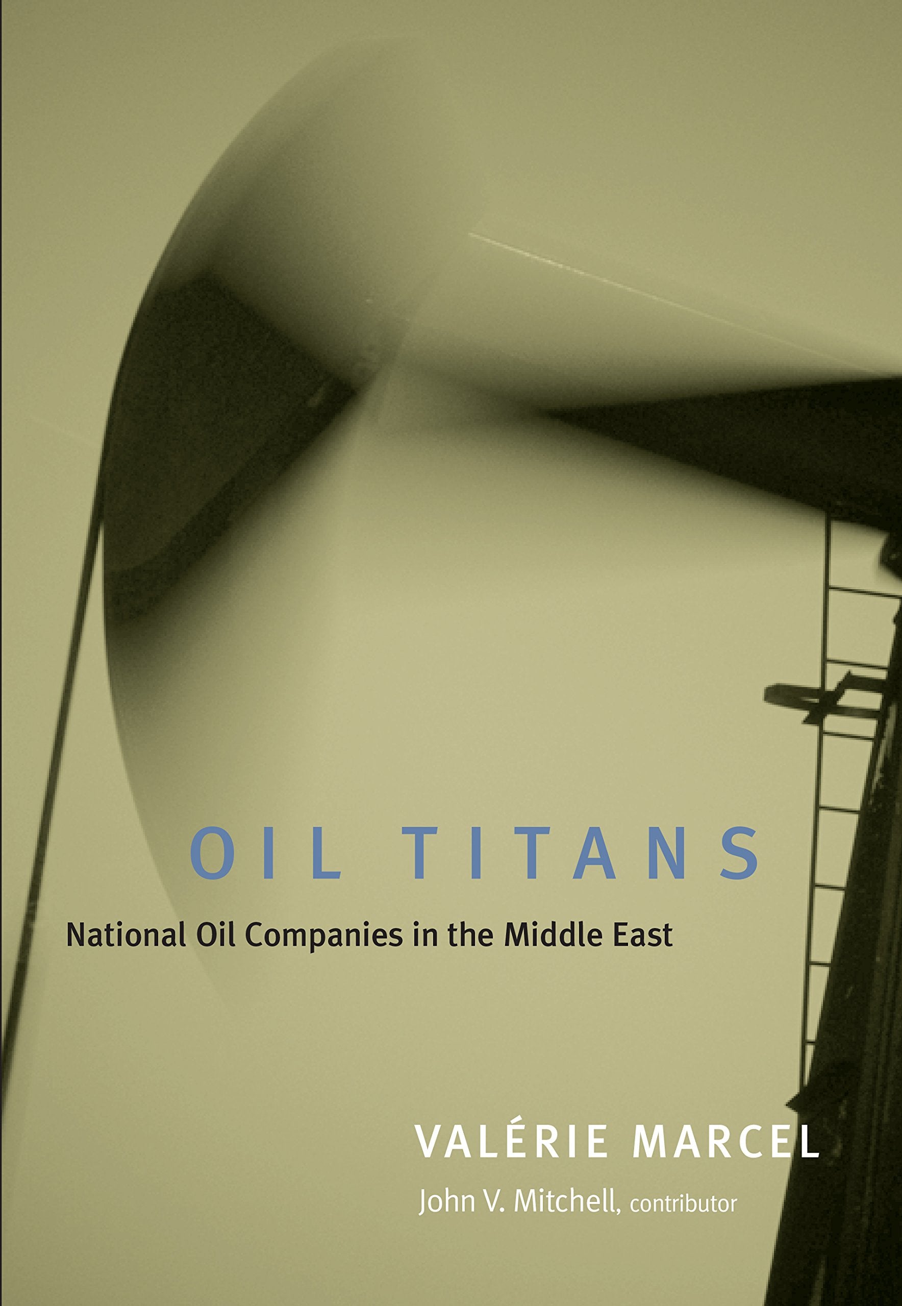 Oil Titans: National Oil Companies in the Middle East Law