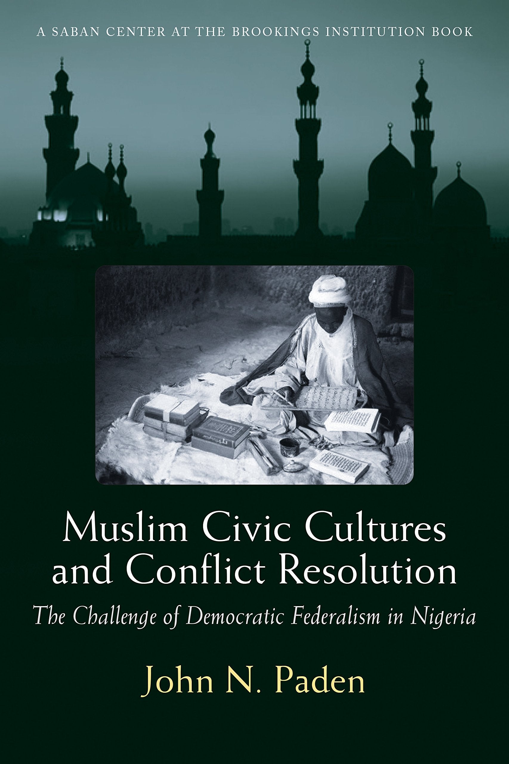 Muslim Civic Cultures and Conflict Resolution book