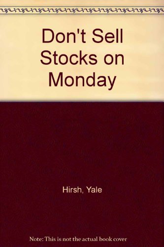 Don't Sell Stocks on Monday book