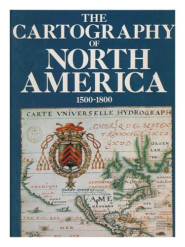 Cartography of North America, 1500-1800 Geology & Geography