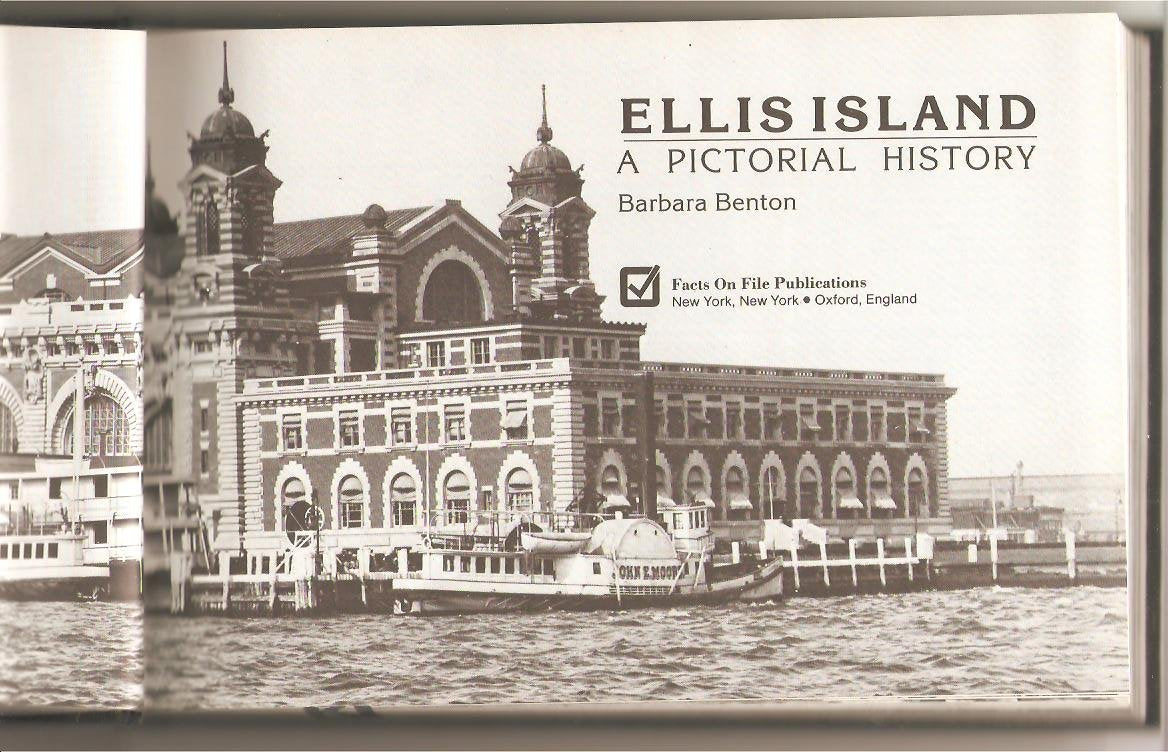Ellis Island: A Pictorial History book