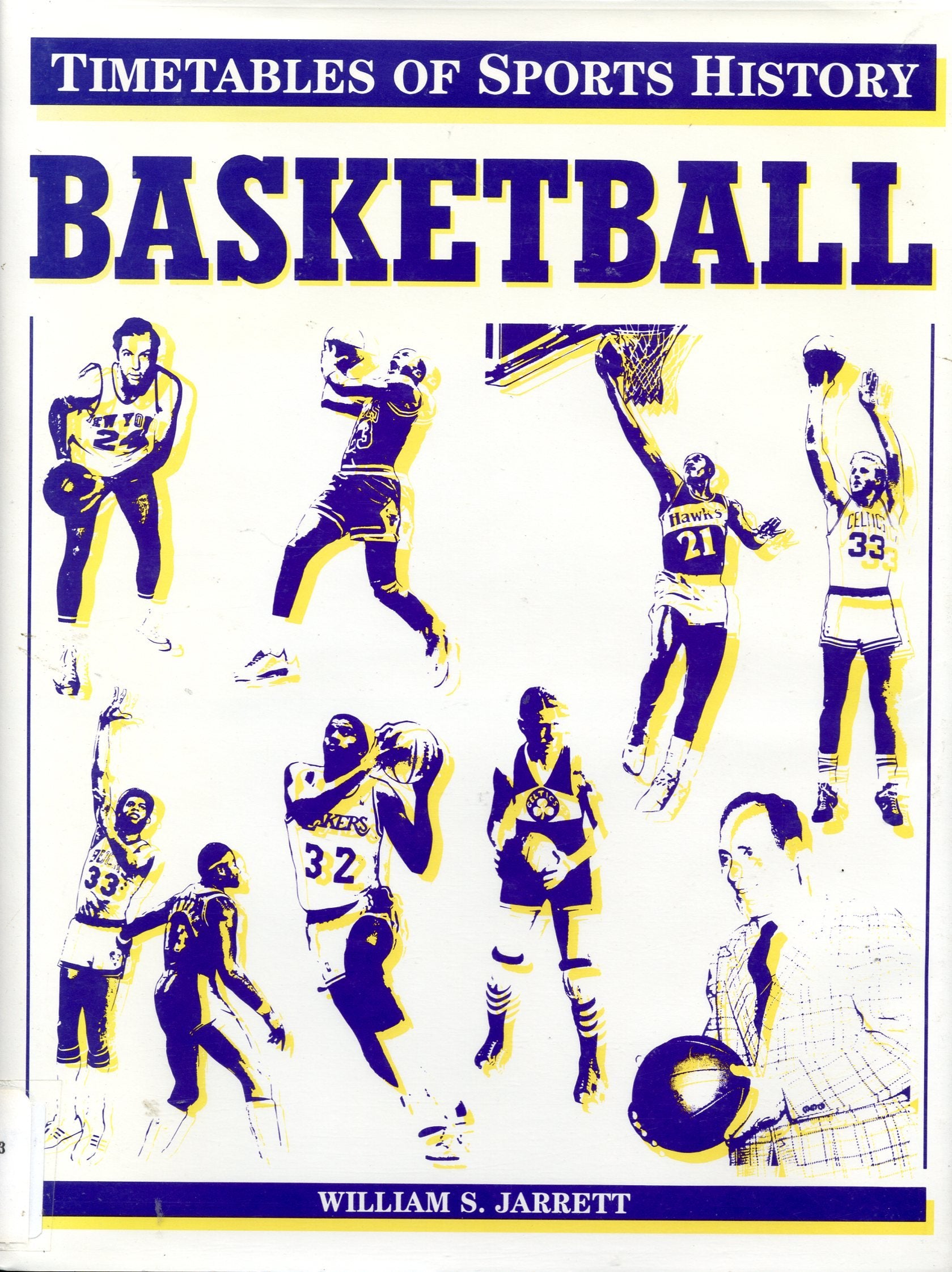 Timetables of Sports History: Basketball (Timetables of Sports History S.) Leisure & Fun