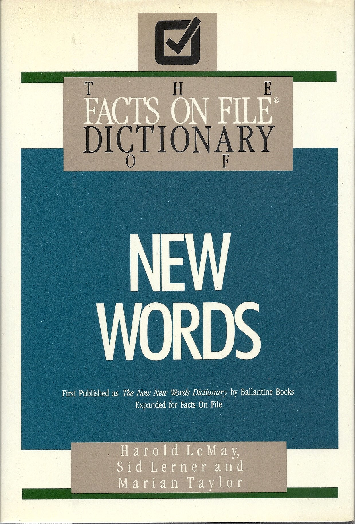 Facts on File Dictionary of New Words General education