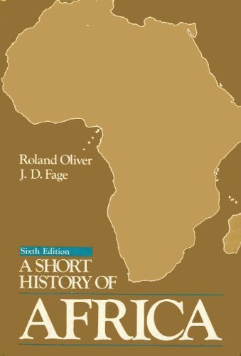 A Short History of Africa Politics & History