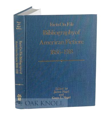 Facts on File Bibliography of American Fiction 1866-1918 (FACTS ON FILE BIBLIOGRAPHY SERIES) Contemporary literature