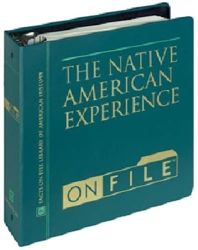 The Native American Experience (American Historical Images on File) Books