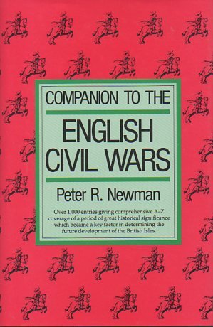 Companion to the English Civil Wars Politics & History