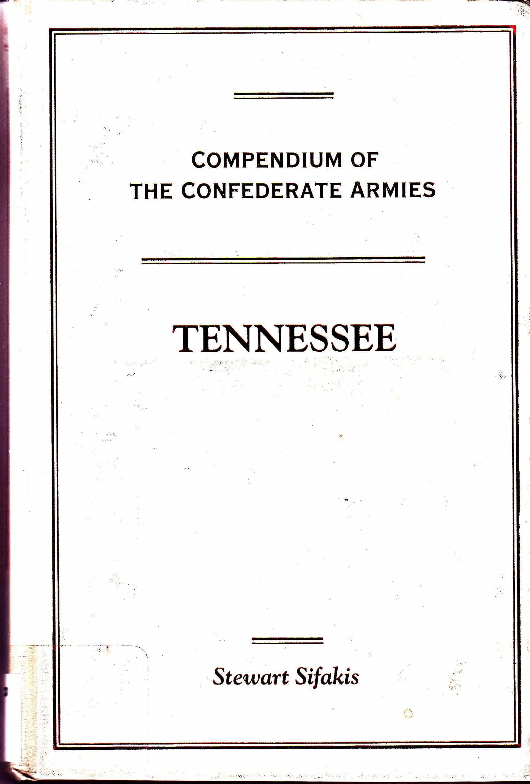 Compendium of the Confederate Armies: Tennessee Social Sciences