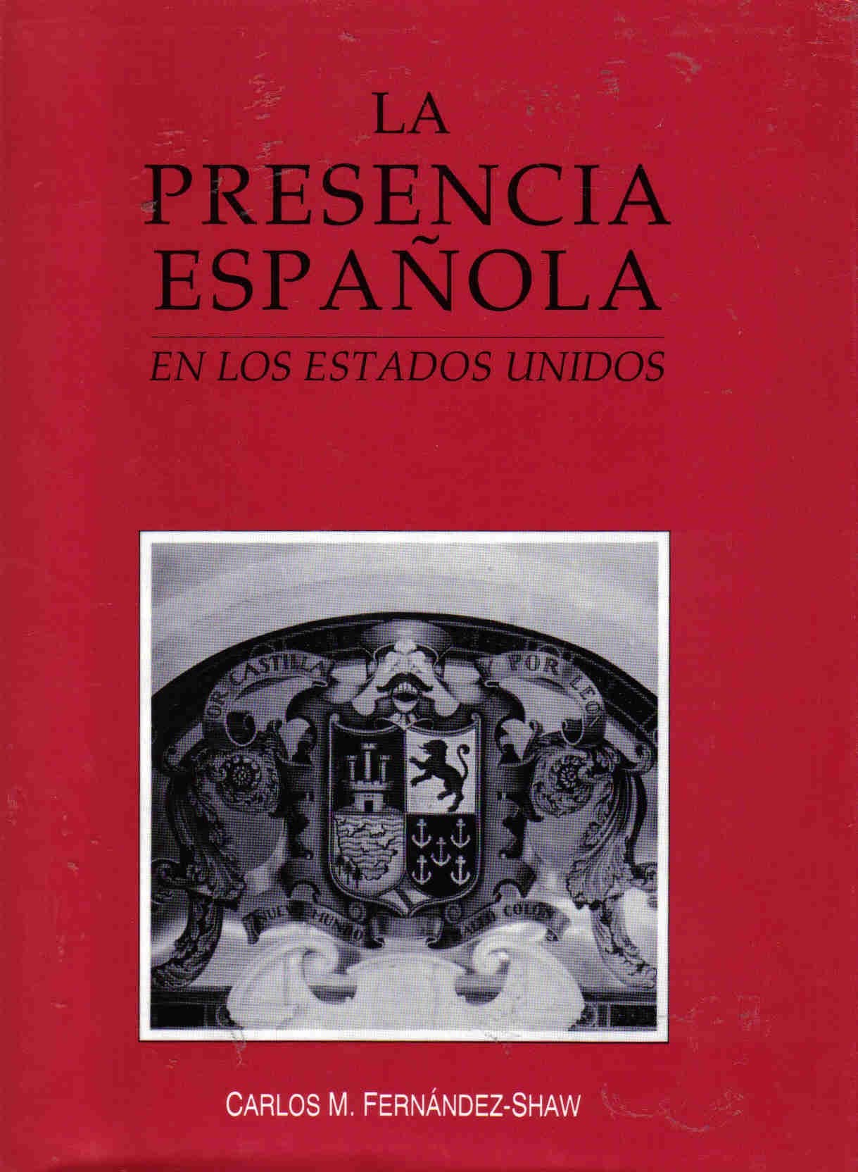 LA Presencia Espanola: En Los Estados Unidos Foreign Languages ​​& Dictionaries
