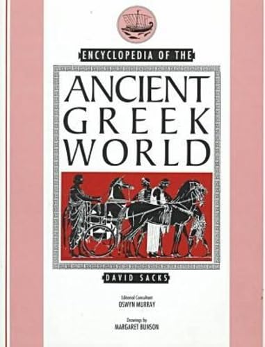 Encyclopedia of the Ancient Greek World Politics & History