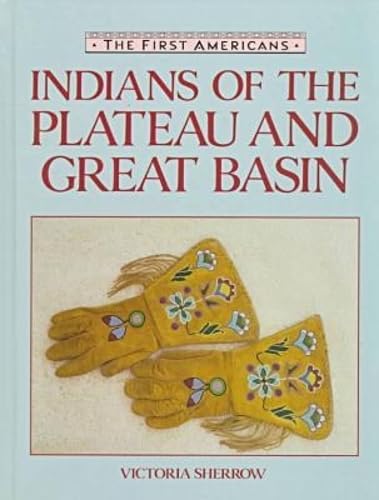Indians of the Plateau and Great Basin book