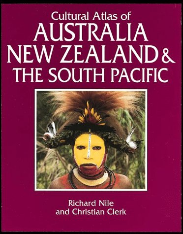 Cultural Atlas of Australia, New Zealand, and the South Pacific Geology & Geography