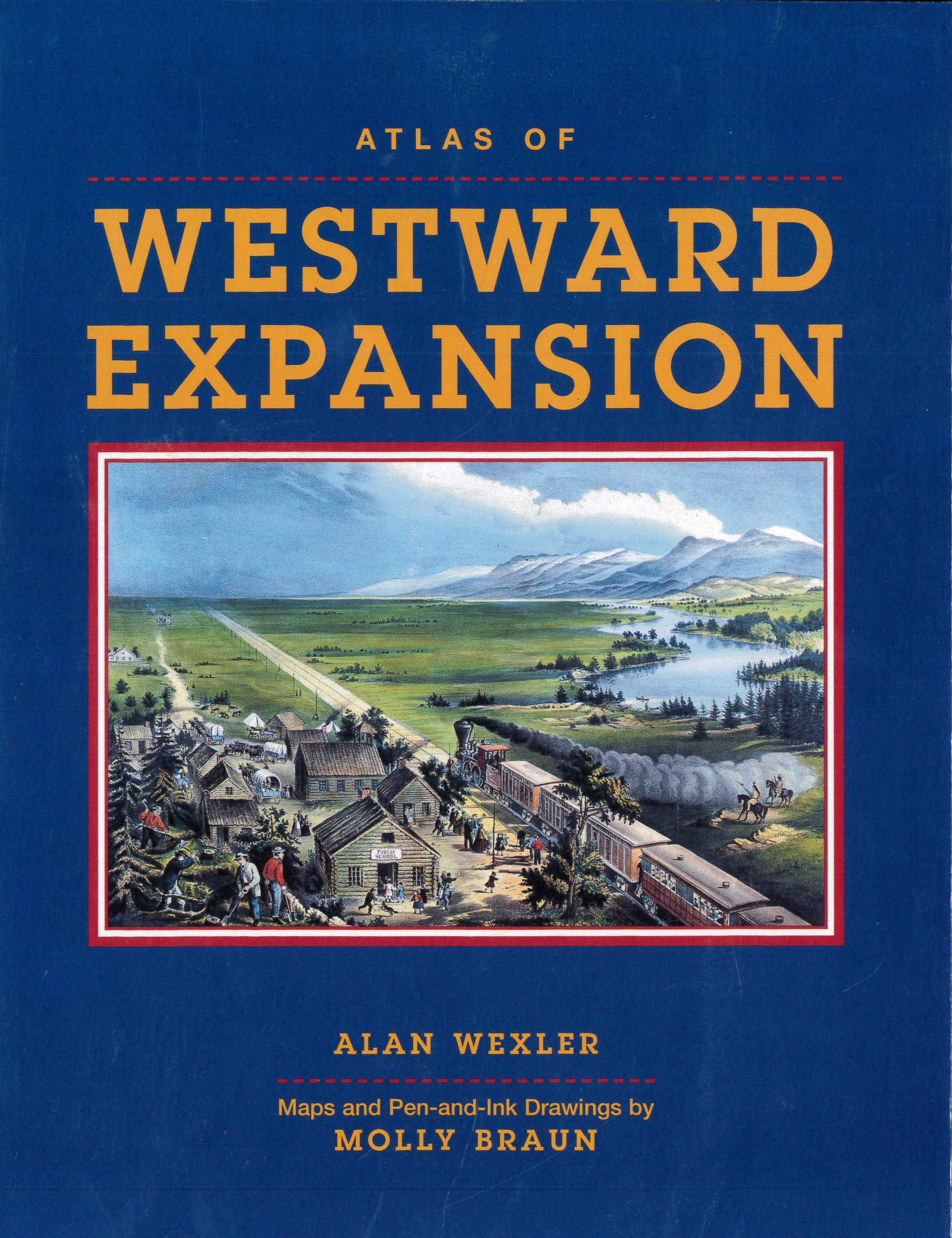 Atlas of Westward Expansion Politics & History