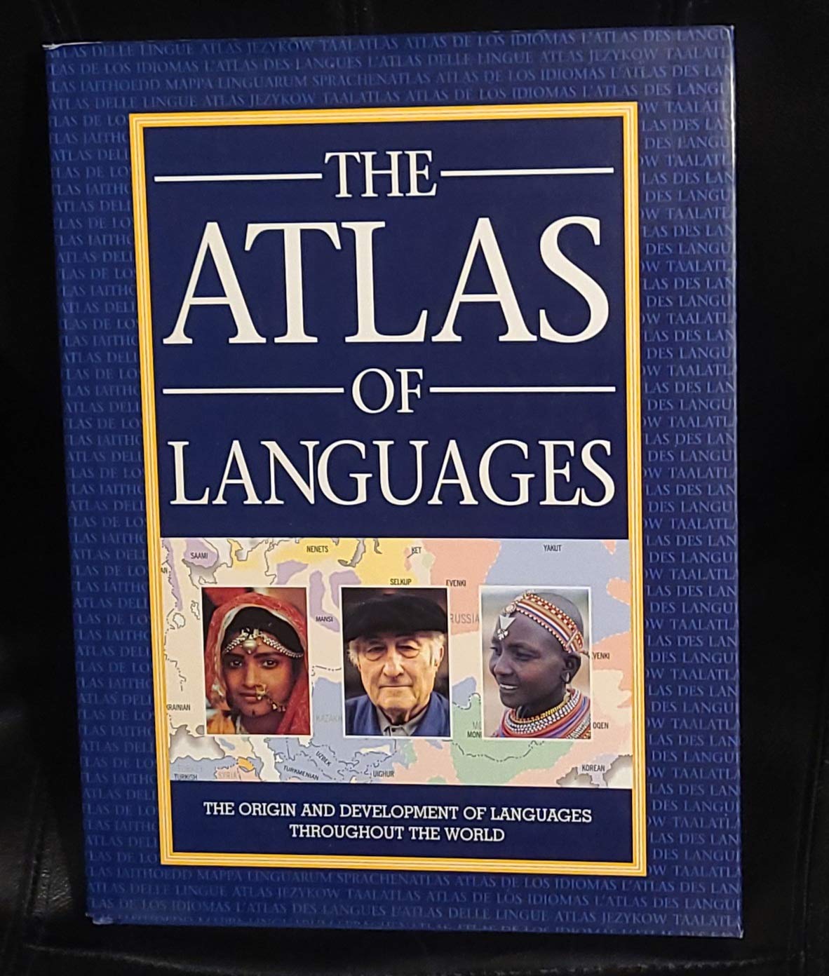 The Atlas of Languages: The Origin and Development of Languages Throughout the World Social Sciences