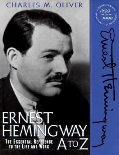 Ernest Hemingway A to Z: The Essential Reference to His Life and Work Contemporary literature