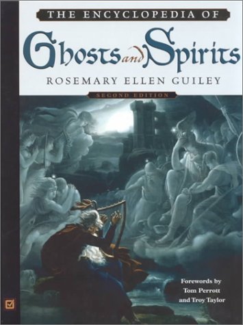 The Encyclopedia of Ghosts and Spirits Reference Books