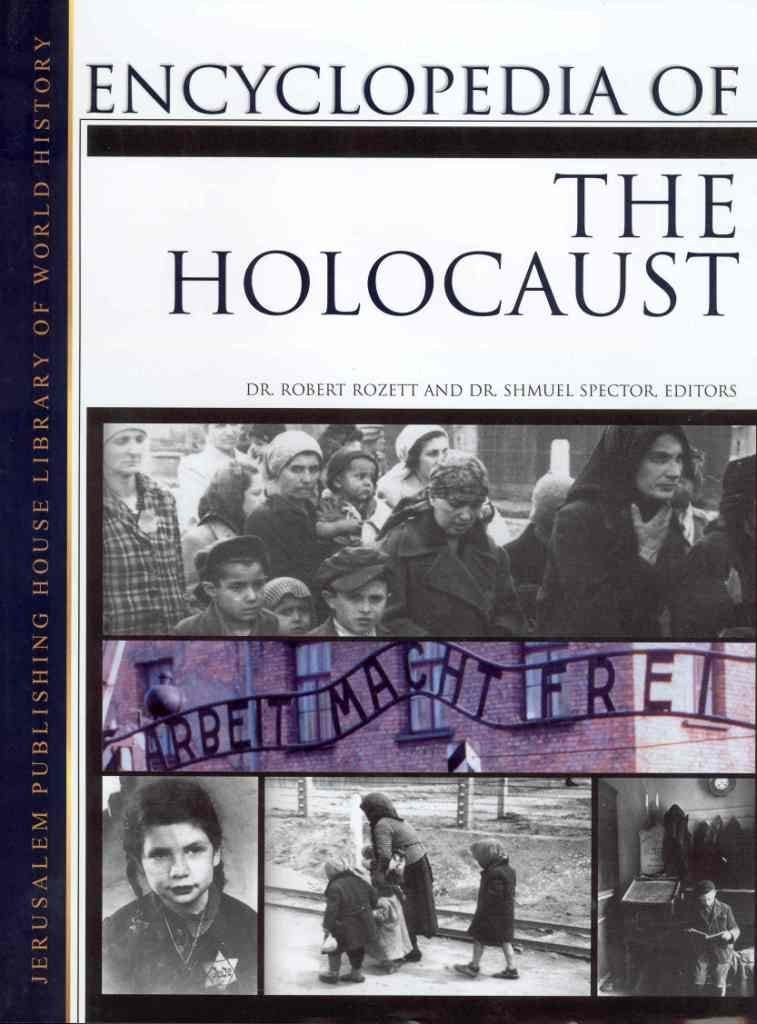 Encyclopedia of the Holocaust Learning & Reference