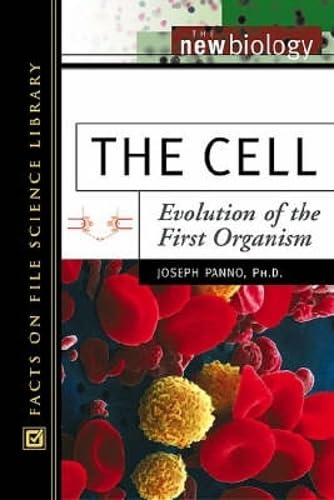 The Cell: Evolution of the First Organism (New Biology) Natural Sciences
